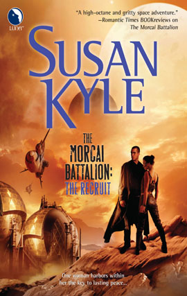 Title details for Morcai Battalion: The Recruit by Susan Kyle - Available